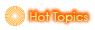 Hot Topics